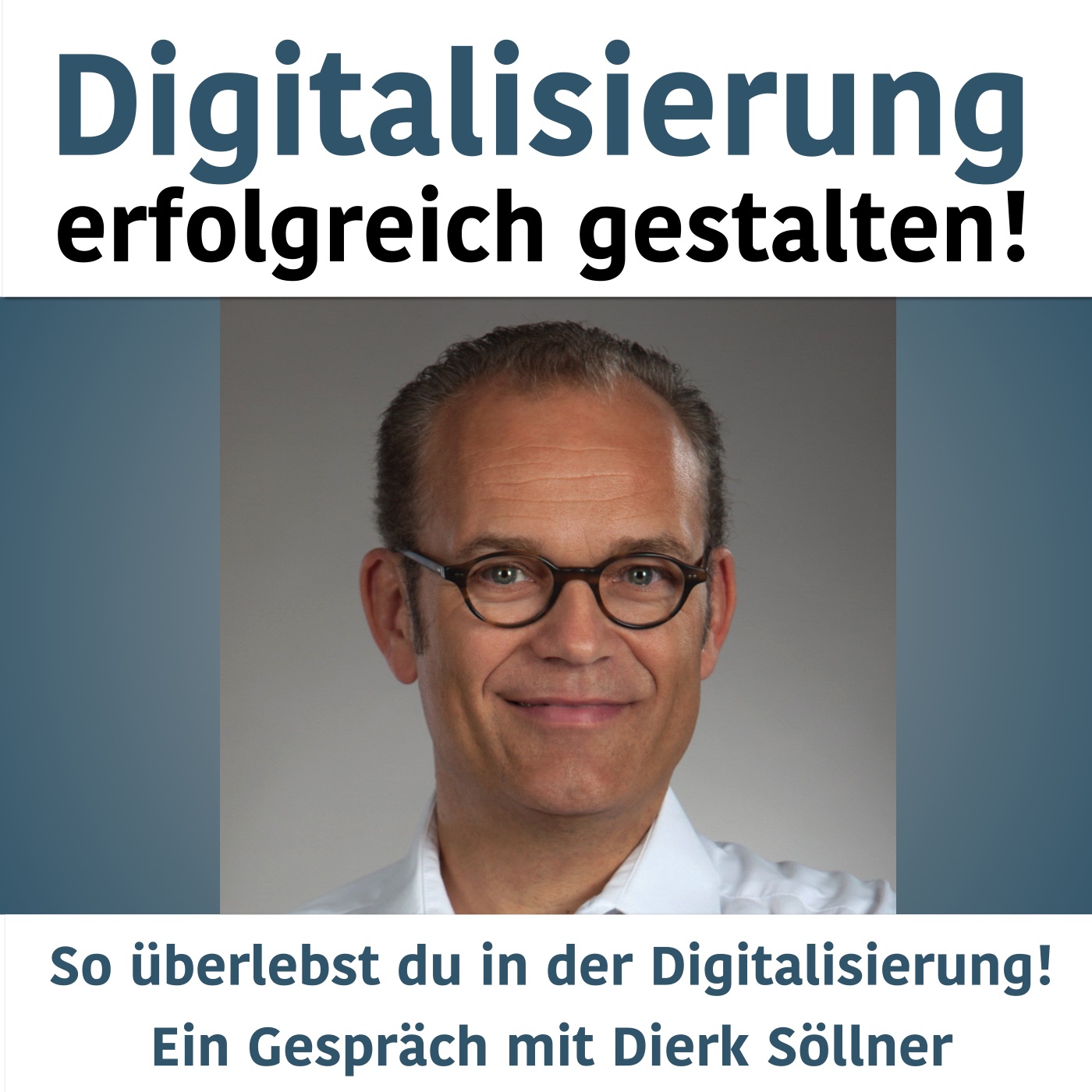 Digitalisierung erfolgreich gestalten