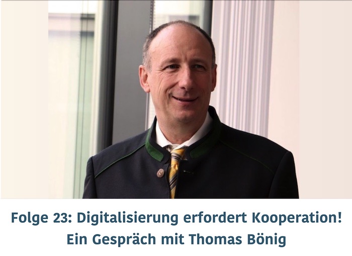 podcast/digital/podcast-episode-23-digitalisierung-braucht-kooperation-mit-thomas-boenig/podcast-cover-episode-23-digitalisierung-erfordert-kooperation-mit-thomas-bönig-klein.jpg