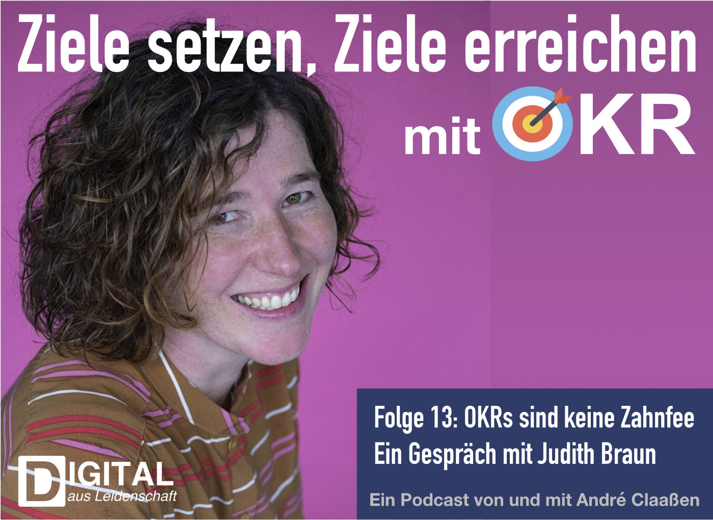 podcast/okr/okr-podcast-episode-13-okrs-sind-keine-zahnfee-ein-gespraech-mit-judith-braun/okr-podcast-cover.jpg