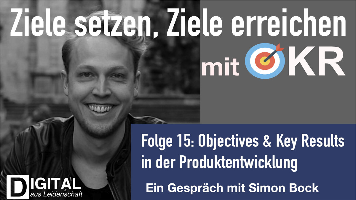 podcast/okr/okr-podcast-episode-15-okr-in-der-produktentwicklung-mit-simon-bock/okr-podcast-twitter.jpg