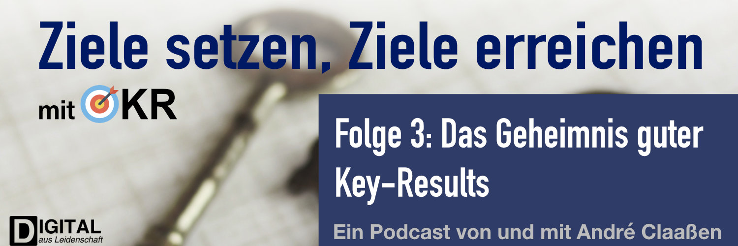 podcast/okr/okr-podcast-episode-3-das-geheimnis-guter-key-results/okr-podcast-twitter.jpg