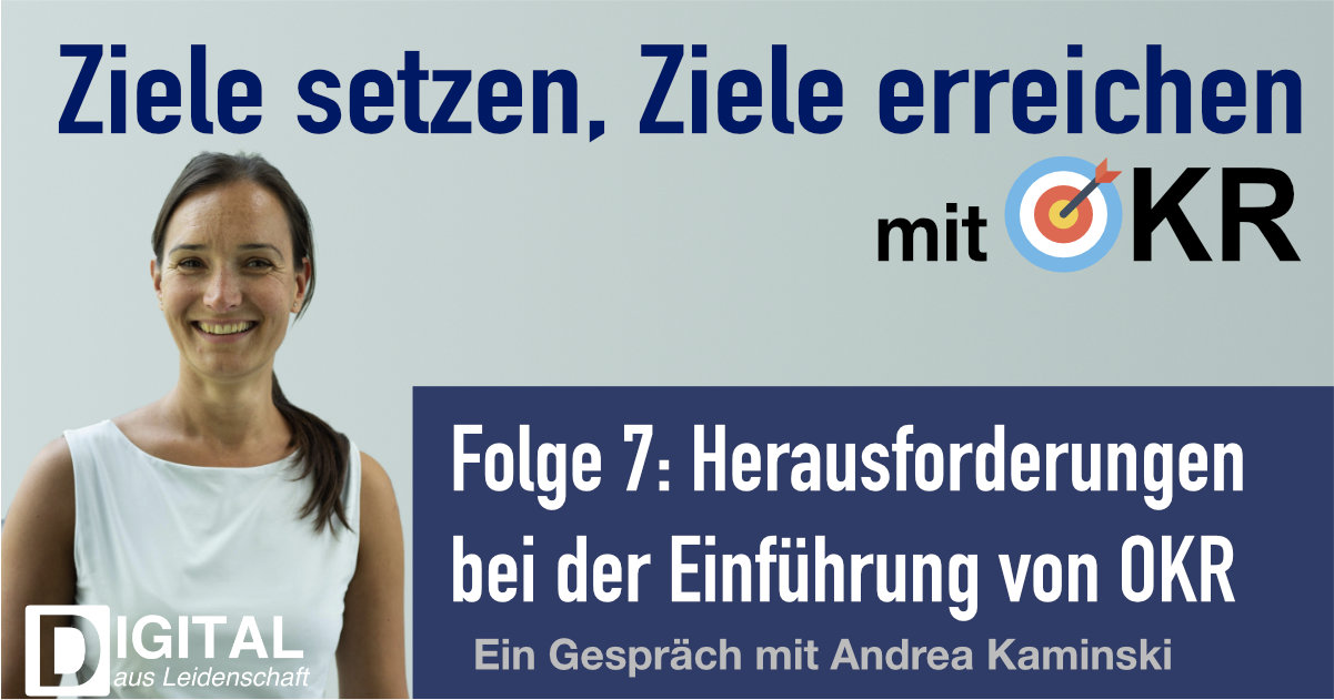 podcast/okr/okr-podcast-episode-7-einfuehrung-von-okrs-mit-andrea-kaminski/okr-podcast-facebook.jpg