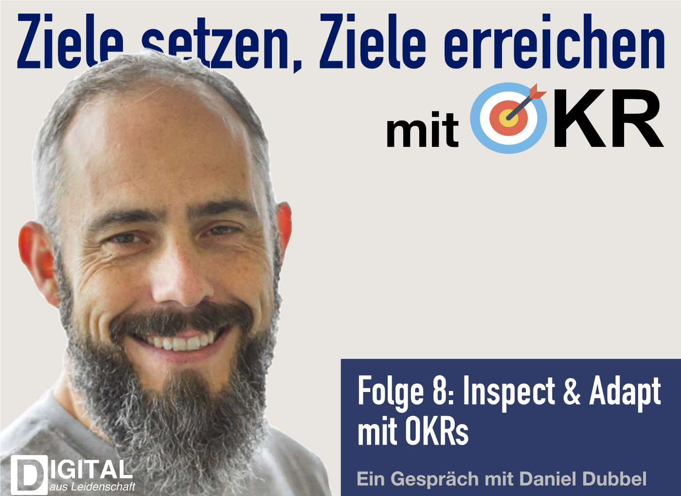 podcast/okr/okr-podcast-episode-8-inspect-and-adapt-mit-daniel-dubbel/okr-podcast-cover.jpg