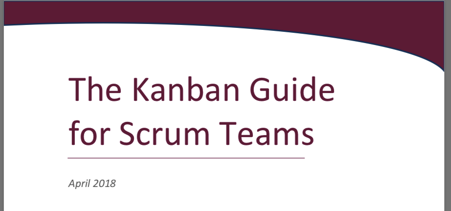 Jetzt ist es offiziell:The Kanban Guide for Scrum Teams